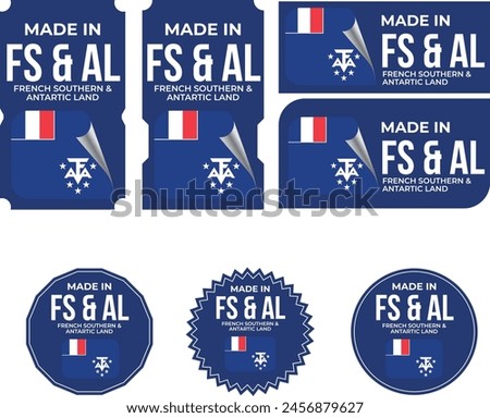 Made in French southern and Antarctic land. French southern and Antarctic land flag, Tag, Seal, Stamp, Flag, Icon vector