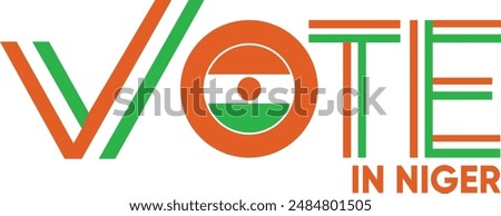 vote word Niger or Nigerois with voting sign showing general election of Niger, vector illustration