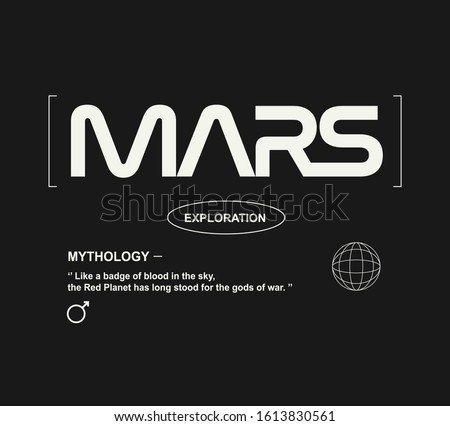 mars fashion slogan for different apparel and T-shirt. - Vector