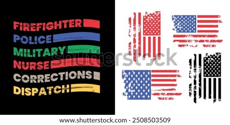 Firefighter, police, military, nurse, Ems, correction, dispatch. first responders Shirt, Flag, Police, Firefighter Military Dispatch Nurse Corrections Ems American t-shirt, for banner, poster red.