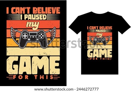 I can't believe I paused my game for this T-shirt design  . Video game t shirt designs, Retro vintage video game t shirts, Print for posters, clothes, advertising.