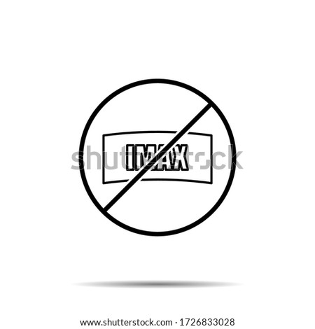 No imax, cinema icon. Simple thin line, outline vector of cinema ban, prohibition, embargo, interdict, forbiddance icons for ui and ux, website or mobile application