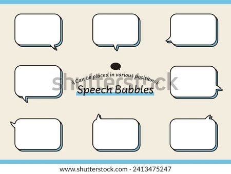 A square speech bubble that has a wide variety of horn orientations and can be placed in various positions. 