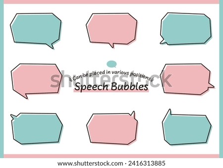 Linear and corner speech bubbles have a wide variety of horn orientations and can be placed in various positions.