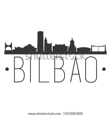 Bilbao Spain. City Skyline. Silhouette City. Design Vector. Famous Monuments.