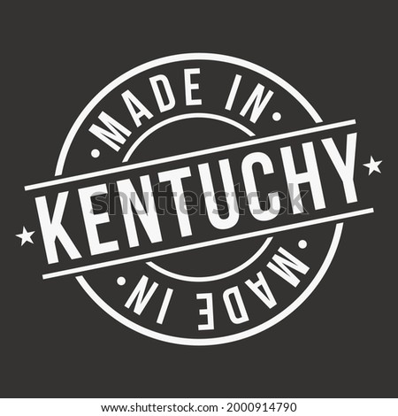 Made In Kentucky Stamp. Postmark Travel Logo Round Icon Symbol. Bank Design Certificated.