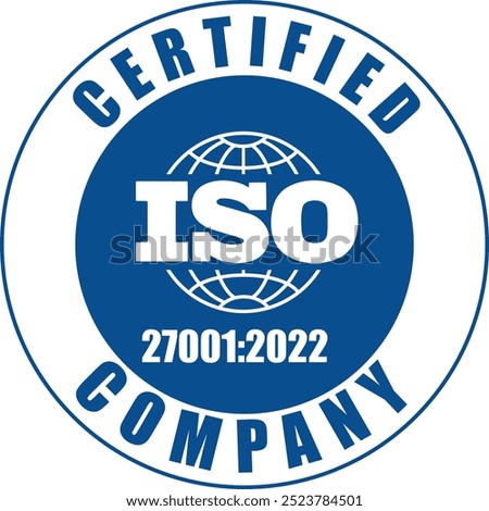 ISO Certified Company, Certificate ISO 27001-2022 Blue, IT Certificate, Cybersecurity and information security Certified, ISO 27001-2022 Cybersecurity and information security