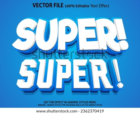 Editable text effect Super 3d template style premium vector