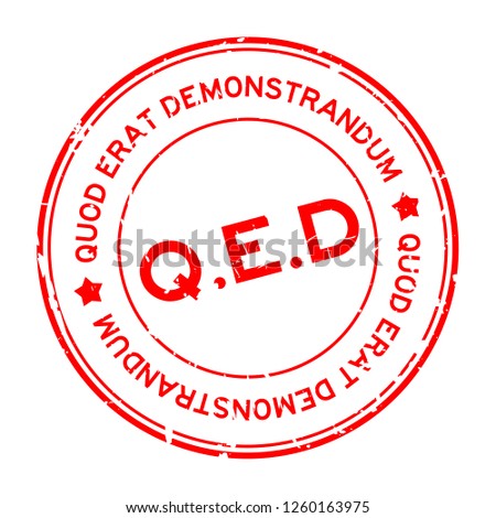 Grunge red Q.E.D. (abbreviation of Quod Erat Demonstrandum) word round rubber seal stamp on white background