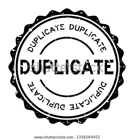 Grunge black duplicate word round rubber seal stamp on white background