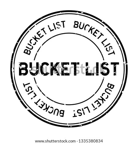 Grunge black bucket list word round rubber seal business stamp on white background