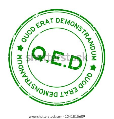 Grunge green Q.E.D. (abbreviation of Quod Erat Demonstrandum) word round rubber seal stamp on white background