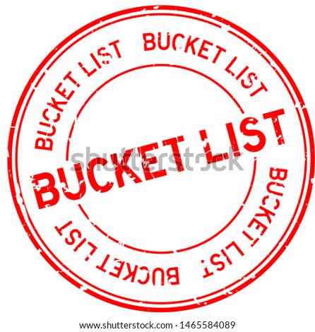 Grunge red bucket list word round rubber seal business stamp on white background