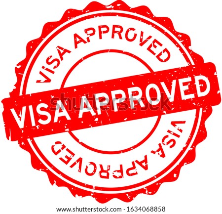 Grunge red visa approved word round rubber seal stamp on white background