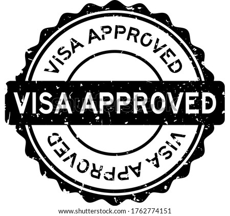 Grunge black visa approved word round rubber seal stamp on white background
