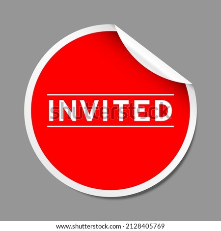 Red color peel sticker label with word invited on gray background