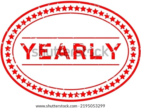 Grunge red yearly word oval rubber seal stamp on white background