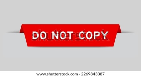 Red color inserted label with word do not copy on gray background