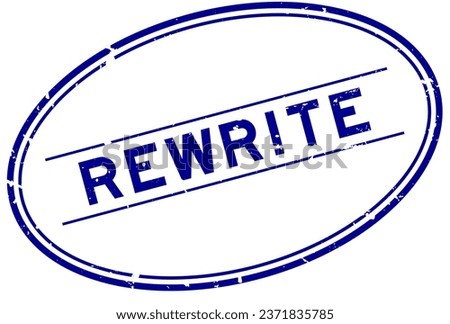 Grunge blue rewrite word oval rubber seal stamp on white background