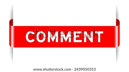 Red color inserted label banner with word comment on white background