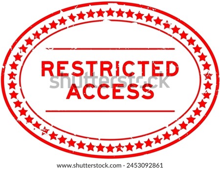 Grunge red restricted access word oval seal stamp on white background