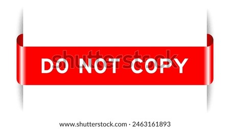 Red color inserted label banner with word do not copy on white background