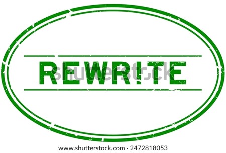 Grunge green rewrite word oval rubber seal stamp on white background