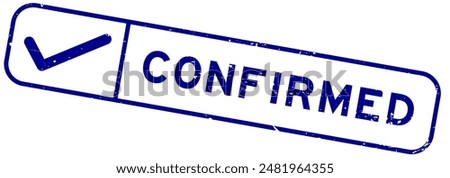Grunge blue confirmed word with right check mark icon square rubber seal stamp on white background
