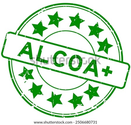 Grunge green word ALCOA (Abbreviation of Attributable, Legible, Contemporaneous, Original and Accurate)  plus with star icon round rubber seal stamp on white background