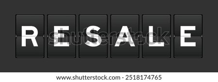 Black color analog flip board with word resale on gray background