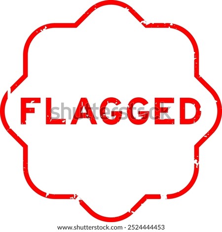 Grunge red flagged word rubber seal stamp on white background