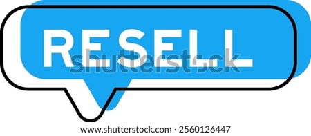 Speech banner and blue shade with word resell on white background