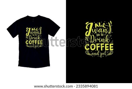 Fuel Up: Embrace the Coffee Life, Caffeine Chronicles, Embrace the Brew T-shirt Design