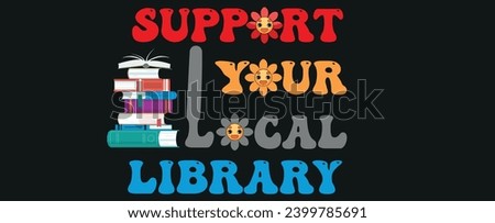 support your local library now