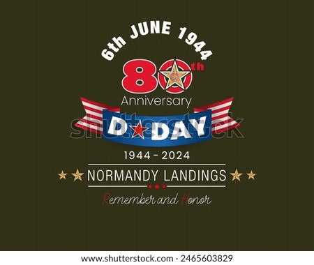 Holiday design, background with handwriting texts and national flag colors for D-Day American event, 80th anniversary celebration; Vector illustration.