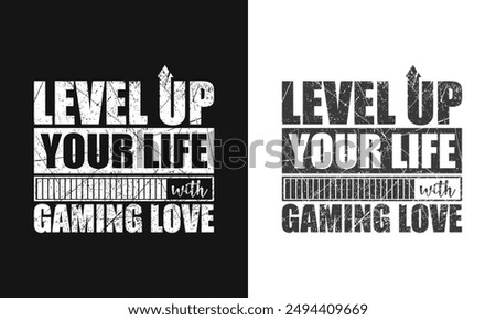 level up your life with gaming vector gaming t shirt design template