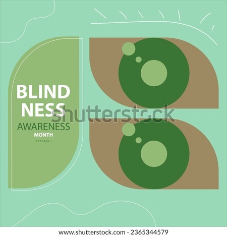 Blindness Awareness Month on october 1, with two eye vector illustration and text isolated on abstract background for commemorate and celebrate Blindness Awareness Month. 