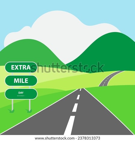 Extra Mile Day on november 1, With concept highway, mountains, warning signs and clouds vector illustration and text on blue sky background for commemorate and celebrate Extra Mile.