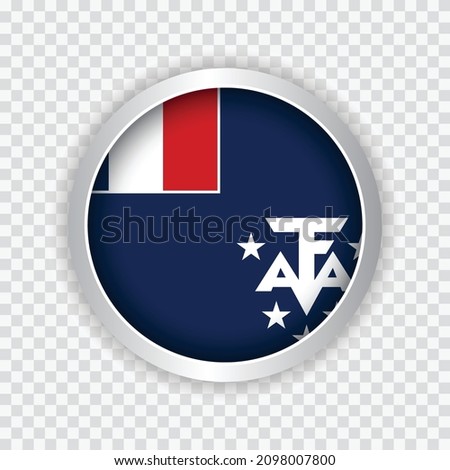 Flag of French Southern and Antarctic Lands on round button on transparent background element for websites. Vector illustration