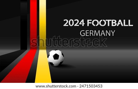 Football poster isolated on dark background. The ball is near colored ribbons in the colors of the German flag. Summer Games 2024. Vector illustration.