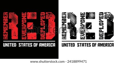 Remember Everyone Deployed Red Friday Us American New Design For T Shirt Poster Banner Backround Print Vector Eps Illustrations Template.