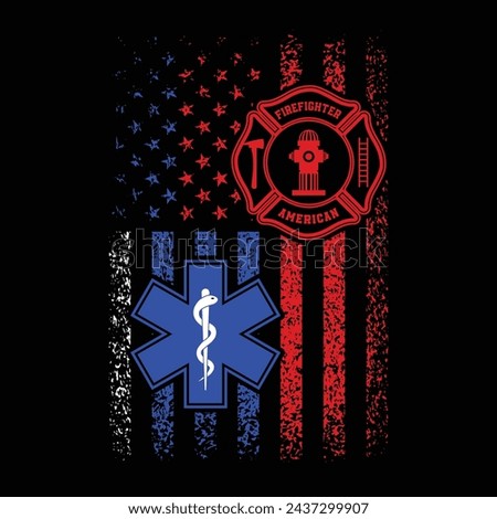 National First Responders Flag.I Support First Responders Flag.Distressed American Flag Ems Emergency Medical Service and Firefighter Logo Symbol Design For T Shirt Poster Banner Backround Vector.