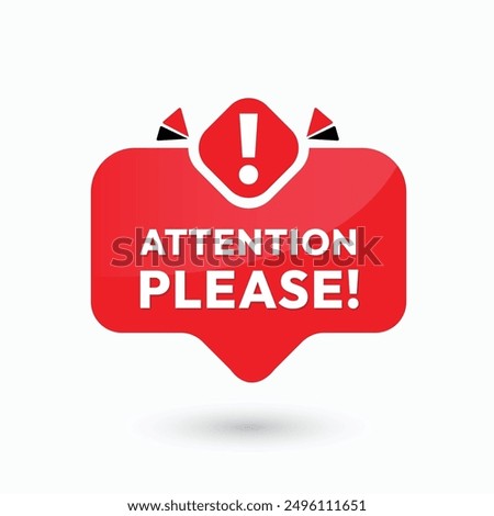 Set of red attention please bubble. vector danger warning and important message sign or exclamation mark attention sign isolated on white background.