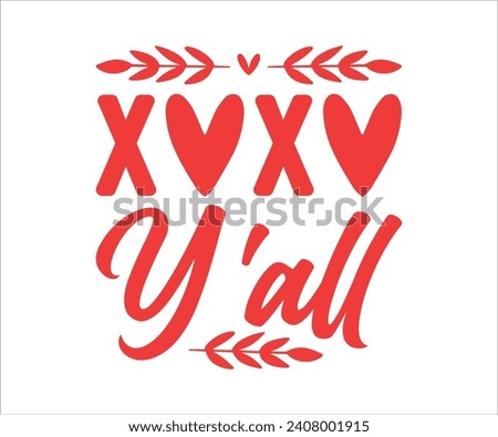 Xoxo Y'all Valentines T-shirt Design, Cut File, Mini Valentine, Kids Valentine, Happy Valentine's Day Design, Cut File For Etsy And Silhouette