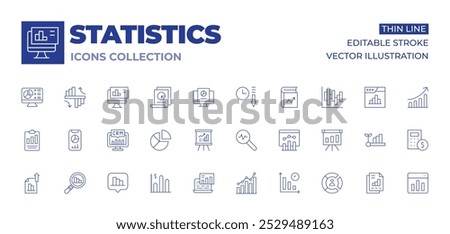 Statistics icons collection. Thin Line icons, editable stroke. analysis, analytics, bar chart, clipboard, crm, data management, business report, development, analyze, data, decrease, demographic.