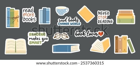 Set of stickers with different books and quotes about reading. Stacks of books to read, open books. Cozy reading set, cup and reading glasses. Textbooks for education. Flat vector illustration.