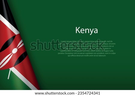 3d national flag Kenya isolated on background with copyspace