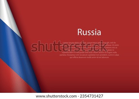 3d national flag Russia isolated on background with copyspace