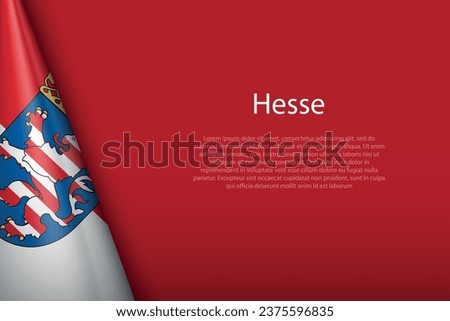 3d flag Hesse, state of Germany, isolated on background with copyspace