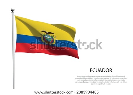 National flag Ecuador isolated waving on white background